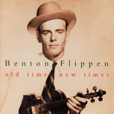 Old Time, New Times/Benton Flippen