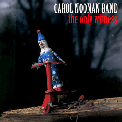 シングル/Unknown Thing/Carol Noonan Band