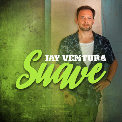 シングル/Suave/Jay Ventura