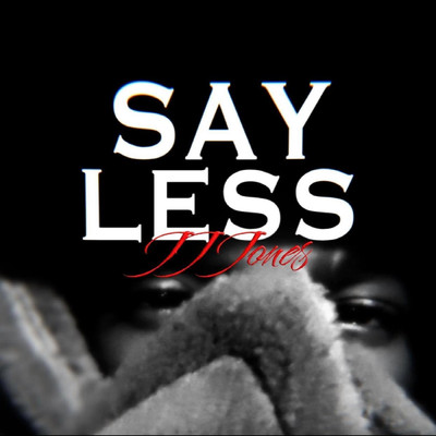 シングル/Say Less/J J Jones
