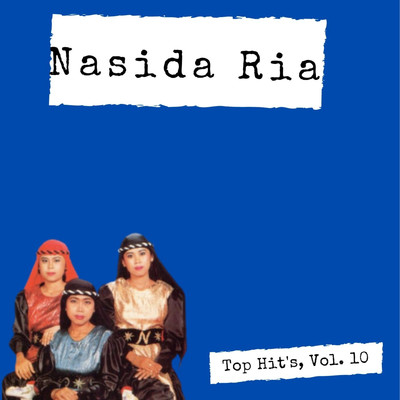 アルバム/Top Hit's, Vol. 10/Nasida Ria