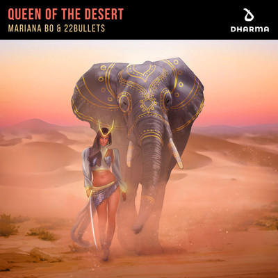 Queen Of The Desert (Extended Mix)/Mariana BO & 22Bullets