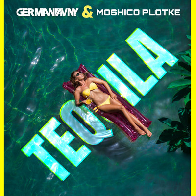 Tequila/German Avny & Moshico Plotke