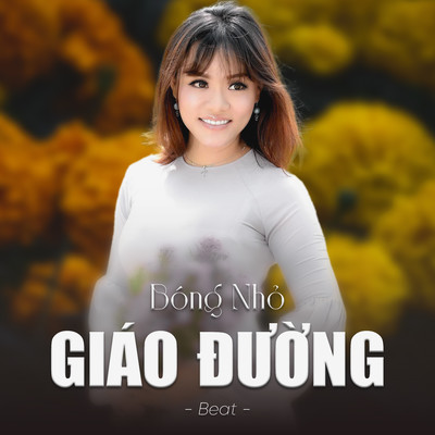シングル/Bong Nho Giao Duong (Beat)/Moc Giang