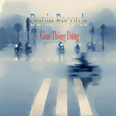 アルバム/Giao Thong Dung/Danie Records