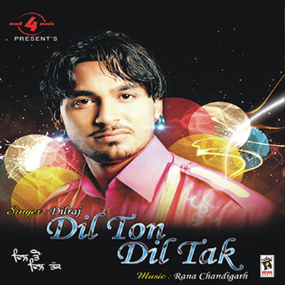 アルバム/Dil Ton Dil Tak/Dilraj