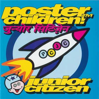 アルバム/Junior Citizen/Poster Children