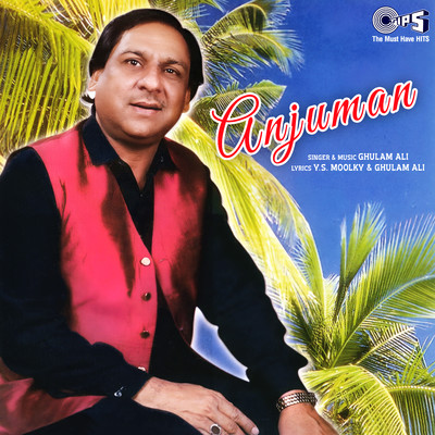 アルバム/Anjuman/Ghulam Ali