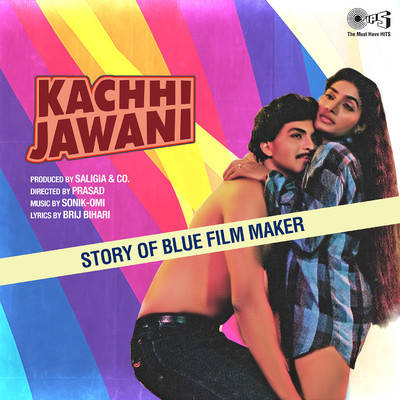 アルバム/Kachhi Jawani (Original Motion Picture Soundtrack)/Sonik-Omi