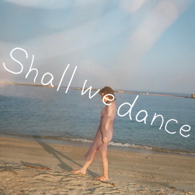 シングル/Shall we dance/寿美礼