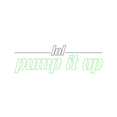 シングル/pump it up/lol-エルオーエル-
