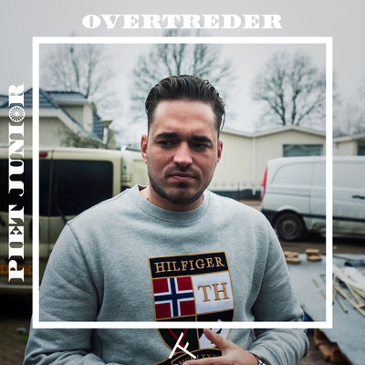 Overtreder (Explicit)/Piet Junior