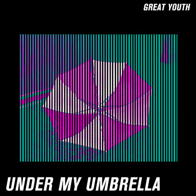 シングル/Under My Umbrella/Great Youth