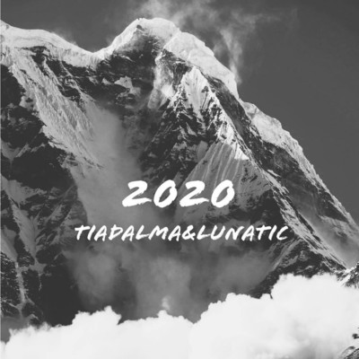 シングル/2020/Tia Dalma & LuNatiC