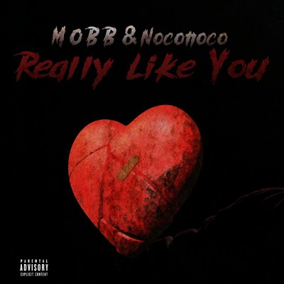 シングル/Really Like You/MOBB & Noconoco