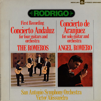 Rodrigo: Concierto Andaluz; Concierto de Aranjuez/ロメロ・ギター四重奏団／アンヘル・ロメロ／サンアントニオ交響楽団／ヴィクトル・アレッサンドロ
