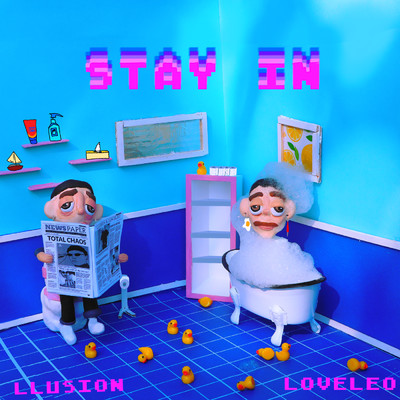 STAY IN (featuring LoveLeo)/LLusion