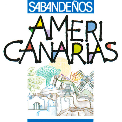 Americanarias/Los Sabandenos