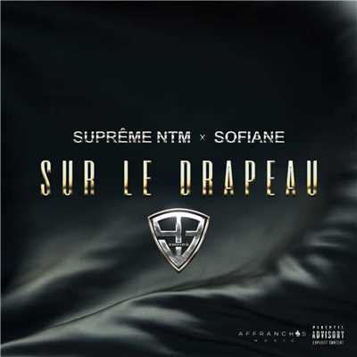 シングル/Sur le drapeau (Explicit)/Supreme NTM／Sofiane