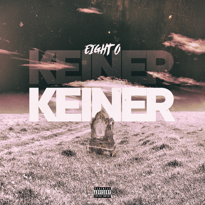 Keiner/Eight O