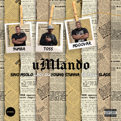 uMlando (feat. Sir Trill, Sino Msolo, Lady Du, Young Stunna and Slade)/9umba
