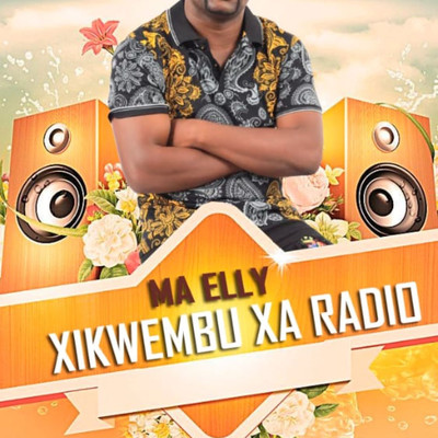 シングル/Xikwembu Xa Radio/Ma-Elly