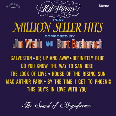 101 Strings Play Million Seller Hits Composed by Jim Webb and Burt Bacharach (Remastered from the Original Master Tapes)/101 Strings Orchestra