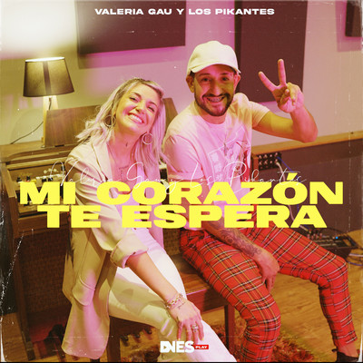 Mi Corazon Te Espera/Valeria Gau & Los Pikantes
