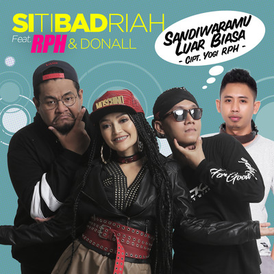 シングル/Sandiwaramu Luar Biasa (feat. RPH & Donall)/Siti Badriah