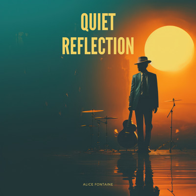 Quiet Reflection/Alice Fontaine