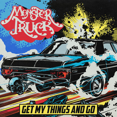 Get My Things & Go/Monster Truck