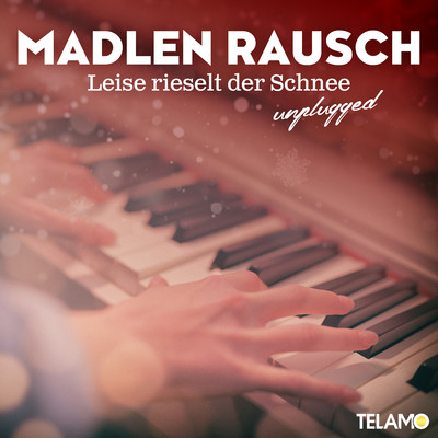 シングル/Leise rieselt der Schnee/Madlen Rausch