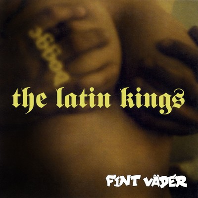 アルバム/Fint vader/The Latin Kings