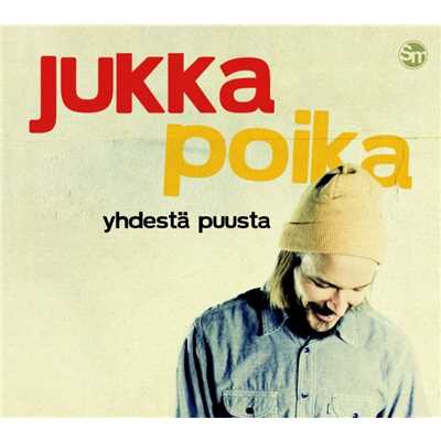 アルバム/Yhdesta puusta/Jukka Poika