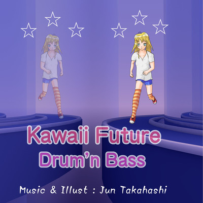 アルバム/Kawaii Future Drum'n Bass/JUN TAKAHASHI