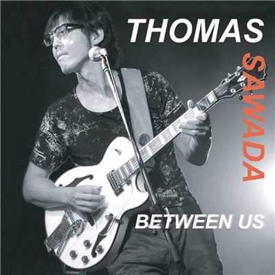 SOMETHING IN THE AIR (Instrumental)/THOMAS SAWADA