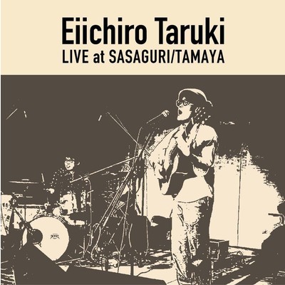 アルバム/Live at SASAGURI／TAMAYA/樽木栄一郎