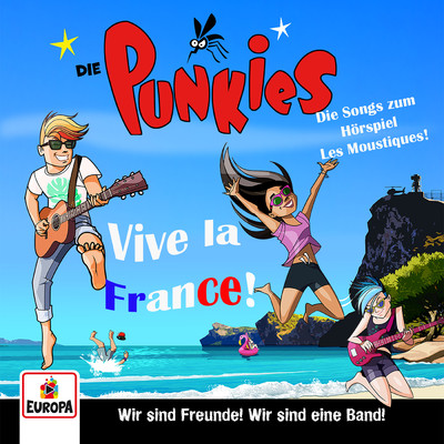 Vive la France！/Die Punkies