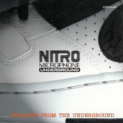 アルバム/Straight from the Underground/NITRO MICROPHONE UNDERGROUND