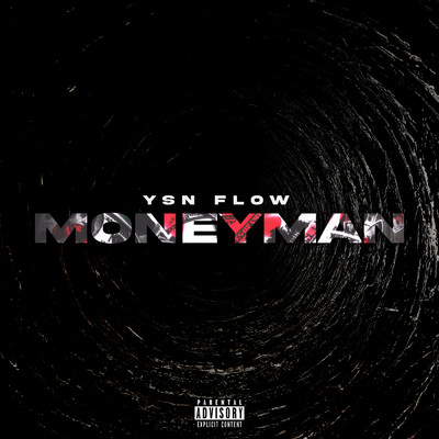 シングル/Money Man (Explicit)/YSN Flow