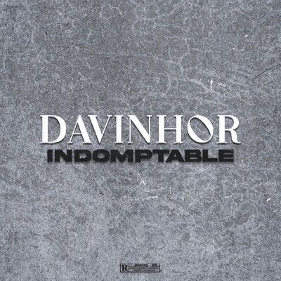 Indomptable (Explicit)/Davinhor