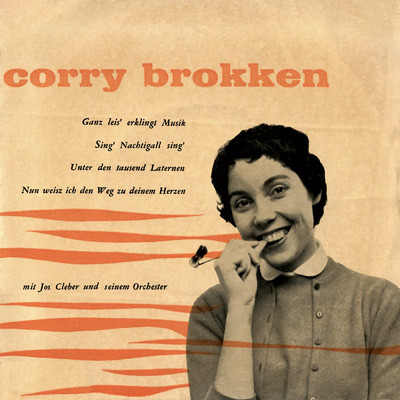 Nun weiss ich den Weg zu deinem Herzen (Remastered 2023)/Corry Brokken