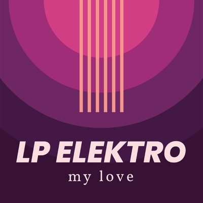 シングル/My Love/LP Elektro