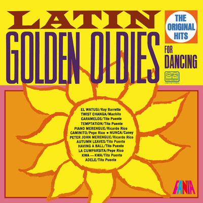 Latin Golden Oldies For Dancing/レイ・バレット／マチート・アンド・ヒズ・オーケストラ／Ricardo Rico／ティト・プエンテ／Pepe Rico