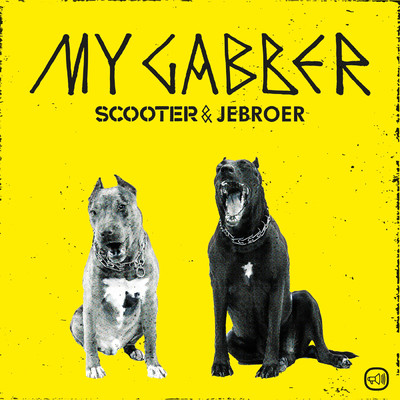 My Gabber (Explicit)/Jebroer／スクーター
