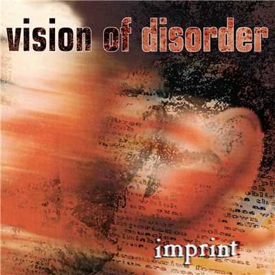 Up in You/Vision Of Disorder