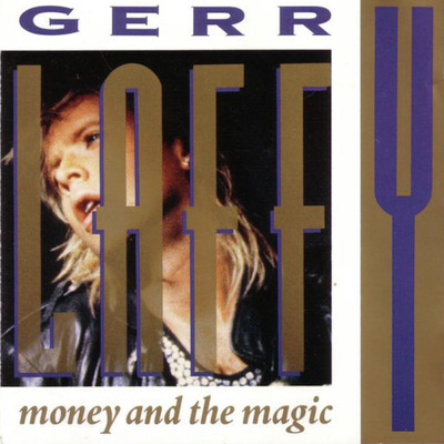 アルバム/Money and the Magic/Gerry Laffy
