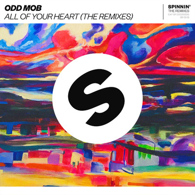 アルバム/All Of Your Heart (The Remixes)/Odd Mob
