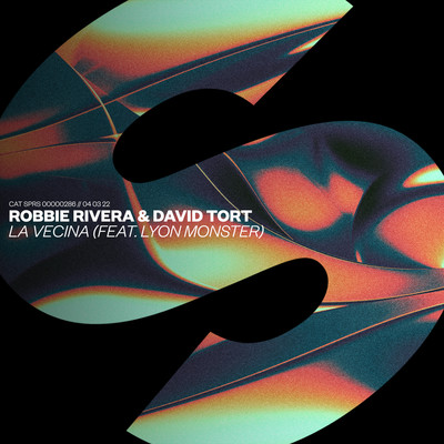 La Vecina (feat. Lyon Monster) [Extended Mix]/Robbie Rivera & David Tort