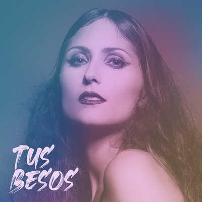 シングル/Tus Besos/Lucia Covarrubias